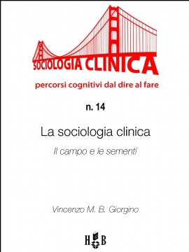 La sociologia clinica: il campo e le sementi (eBook)