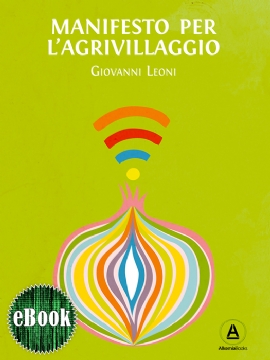 Manifesto per l'agrivillaggio (eBook)