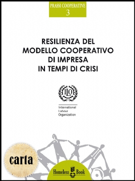Resilienza del modello cooperativo di impresa in tempi di crisi (brossura)