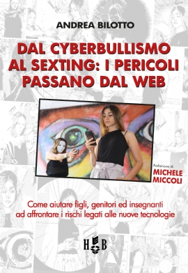 Dal cyberbullismo al sexting (brossura)