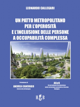 Un patto metropolitano per l'operosità e l'inclusione delle persone a occupabilità complessa (eBook)