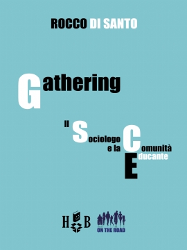 Gathering: il sociologo e la comunità educante (eBook)