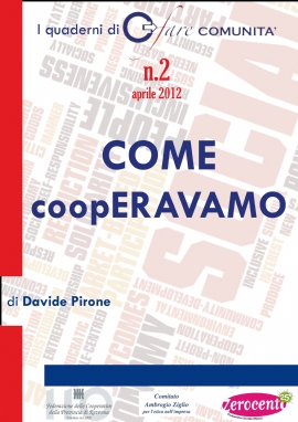 Come coopEravamo