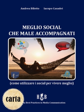 Meglio social che male accompagnati (brossura)