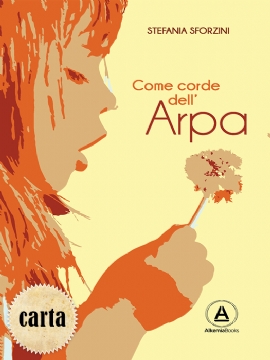 Come corde dell'arpa (brossura)