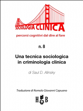 Una tecnica sociologica in criminologia clinica
