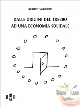 Dalle origini del trebbo ad una economia solidale (eBook)