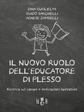 Il nuovo ruolo dell'Educatore di Plesso (brossura)