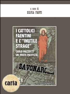 I cattolici faentini e "l'inutile strage" (brossura)