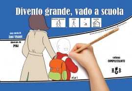 Divento grande, vado a scuola, in CAA