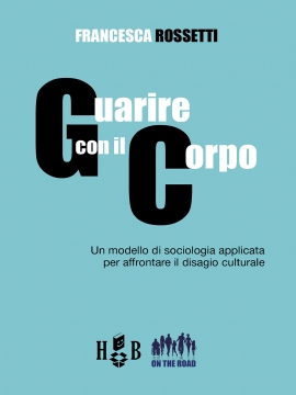 Guarire con il corpo (brossura)