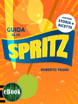 Guida allo spritz (eBook)