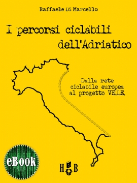 I percorsi ciclabili dell'Adriatico