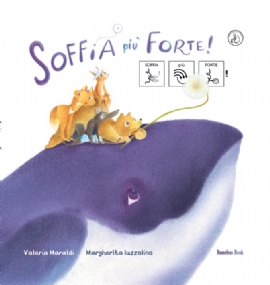 Soffia più forte! (cartonato)