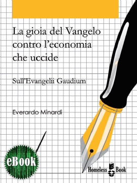 La gioia del Vangelo contro l'economia che uccide (eBook)