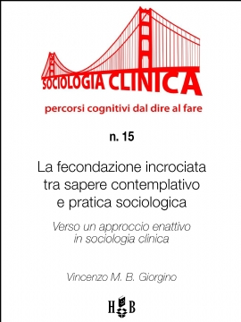 La fecondazione incrociata tra sapere contemplativo e pratica sociologica