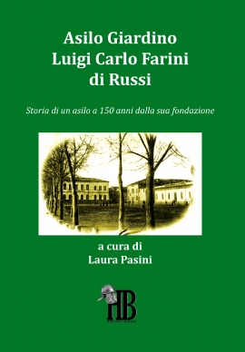 Asilo Giardino Luigi Carlo Farini di Russi (brossura)