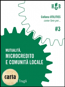 Mutualità, Microcredito e comunità locale