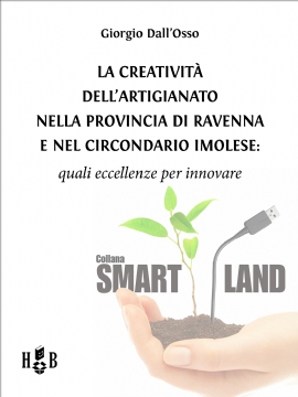 La creatività dell'artigianato nella provincia di Ravenna e nel Circondario Imolese (eBook)