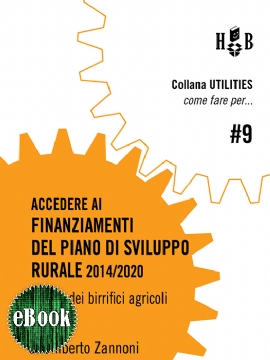 Come fare per... accedere ai finanziamenti del Piano di Sviluppo Rurale 2014/2020