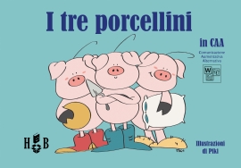 I tre porcellini in CAA - VIDEO ANIMATO