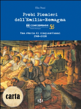 Probi Pionieri dell'Emilia Romagna (rilegato)