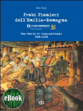 Probi Pionieri dell'Emilia-Romagna (eBook)