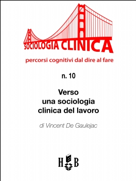 Verso una sociologia clinica del lavoro (eBook)