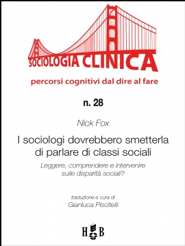 I sociologi dovrebbero smetterla di parlare di classi sociali (eBook)