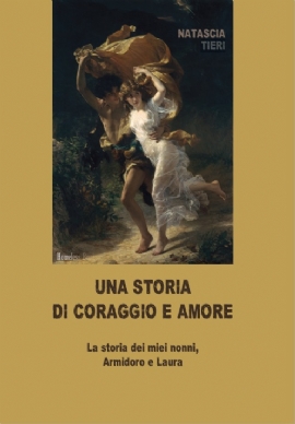 Una storia di coraggio e amore