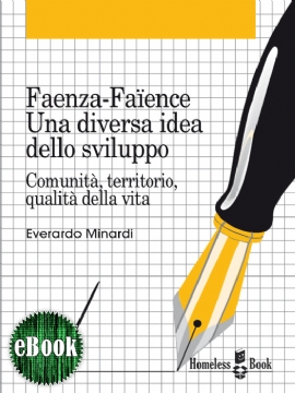 Faenza-Faïence. Una diversa idea dello sviluppo (eBook)
