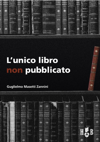 L'unico libro non pubblicato (eBook)