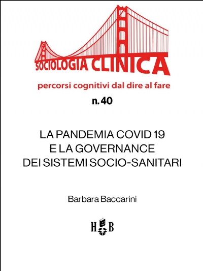 La pandemia Covid 19 e la governance dei sistemi socio-sanitari (eBook)