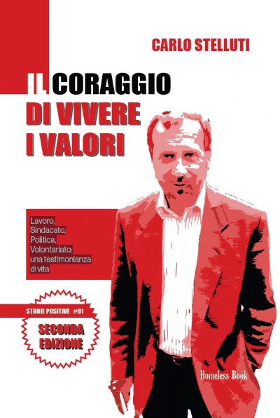 Il coraggio di vivere i valori  - Seconda edizione (brossura)