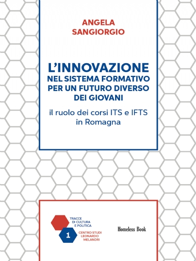 L'innovazione nel sistema formativo per un futuro diverso dei giovani (brossura)