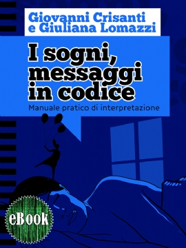 I sogni, messaggi in codice (eBook)