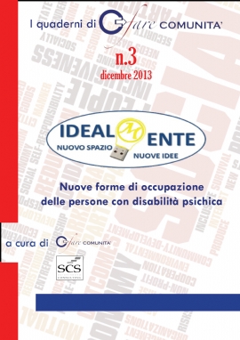 IdealMente: nuove forme di occupazione delle persone con disabilità psichica