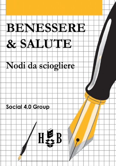 Benessere e salute, nodi da sciogliere (ebook)