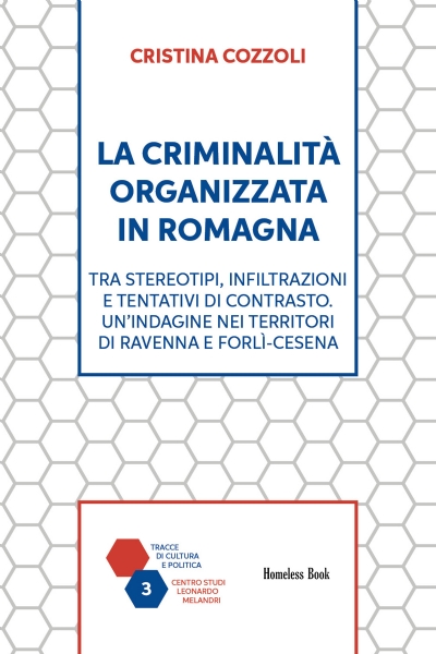 La criminalità organizzata in Romagna